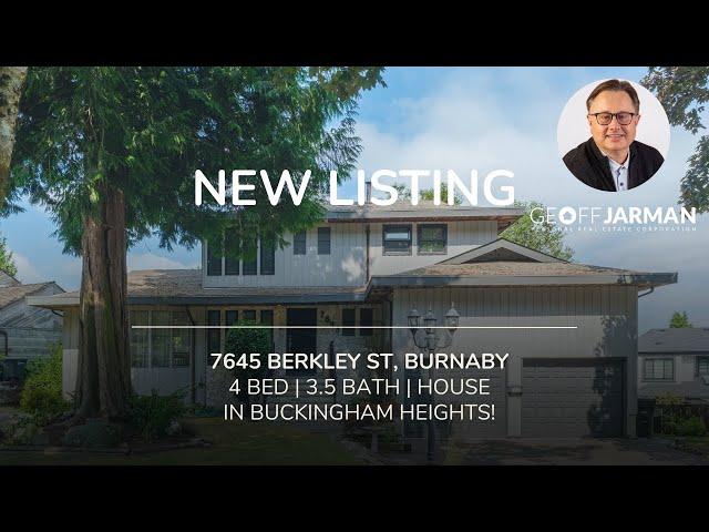 7645 Berkley St: 3-Level Home in Buckingham Heights! Top Burnaby Realtor | Geoff Jarman Real Estate