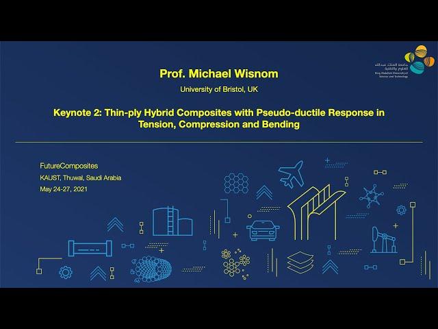 KAUST Workshop - Keynote Speech - Prof. Michael Wisnom