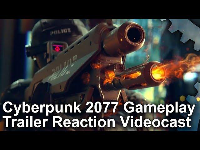 DF Videocast: Cyberpunk 2077 Gameplay Trailer Tech Discussion!