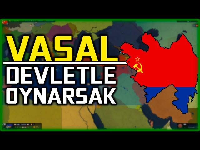 VASAL DEVLET İLE OYNARSAK | NASIL BAĞIMSIZ OLURDUK! - Age of History 2