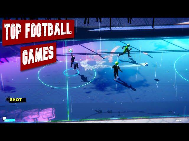 Top 15 Football/Soccer Games For PC