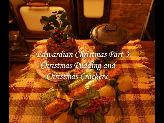 Edwardian Christmas part 3/ British style./ Christmas Pudding and Christmas Crackers