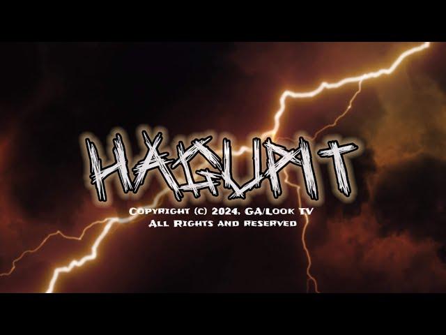 HAGUPIT ( Music Video) Tagalog Lyrics (LookTV-G.A.)