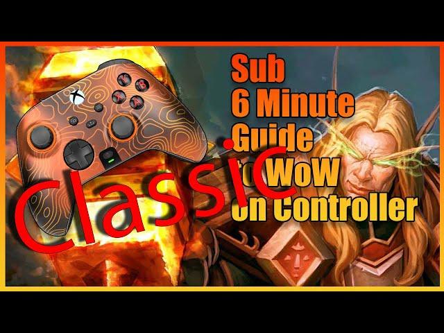 Ultimate Guide: Play WoW Classic with Controller!