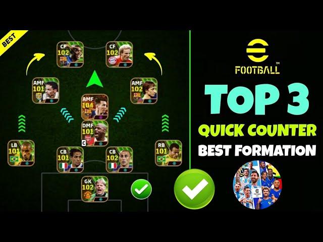 Top 3 Quick Counter Best Formations In eFootball 2024  | Best Formation eFootball 2024