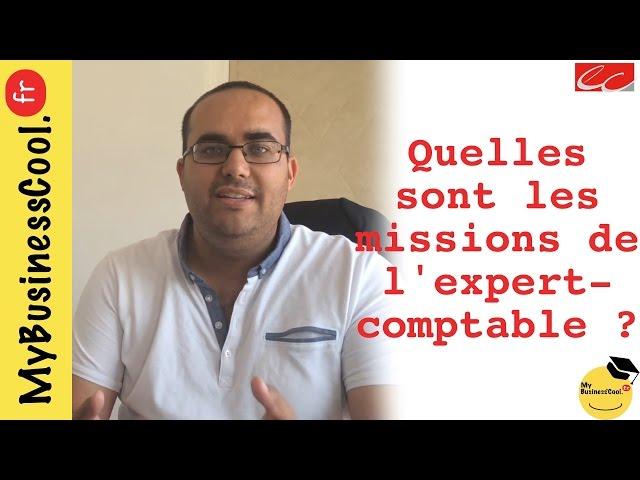 Quelles sont les missions de l'expert-comptable ?