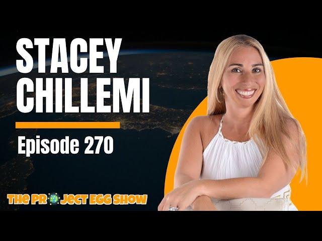 Stacey Chillemi - The Project EGG Show #270