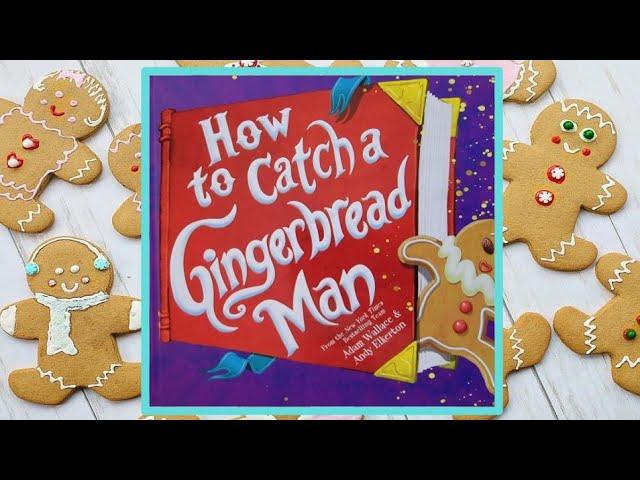  How to Catch a Gingerbread Man - Read Aloud Kid's Book