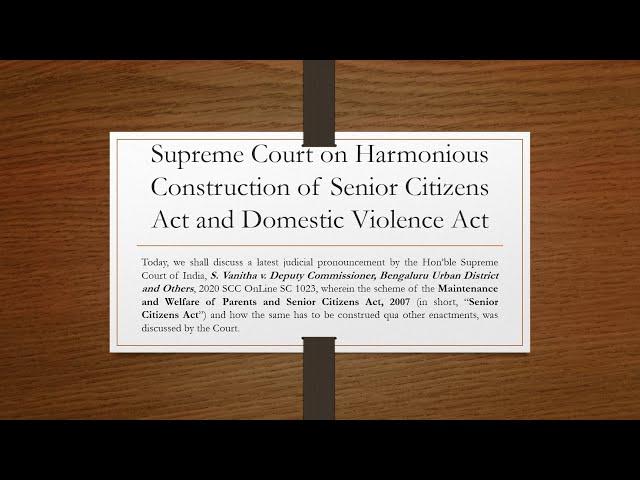 Supreme Court on Senior Citizens Act, Domestic Violence Act and their Interpretation