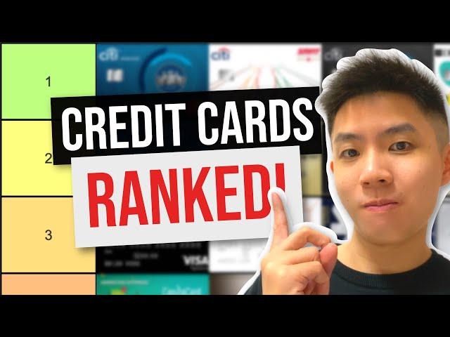 Ranking Credit Cards From Citibank, DBS, CIMB, American Express, Bank of China and More!