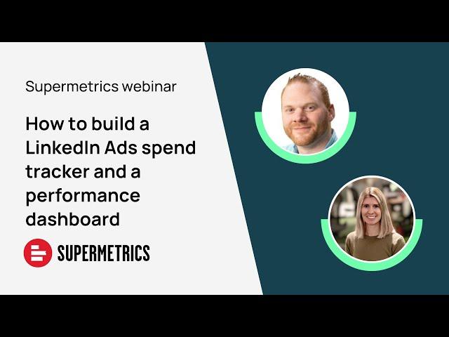 How to build the ultimate LinkedIn Ads spend tracker & performance dashboard