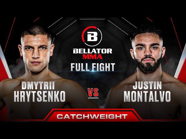 Dmytrii Hrytsenko vs Justin Montalvo | Bellator 300 Full Fight