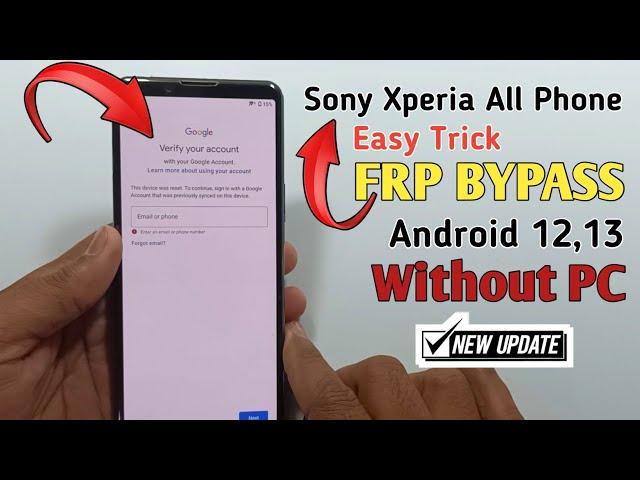 All Sony Xperia FRP Bypass Android 12/13 Without PC | Sony Xperia bypass Google account Without Pc