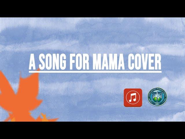 A Song For Mama Cover by Living Waters Worship Center