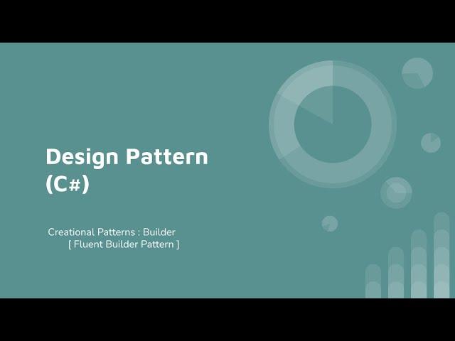 DesignPattern - Builder(Fluent Builder Pattern) [C#]