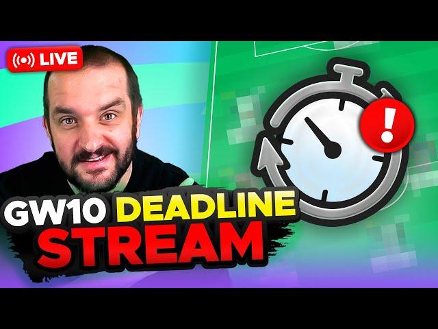 TRANSFERS MADE | FPL DEADLINE STREAM GAMEWEEK 10 | Fantasy Premier League Tips 2024/25