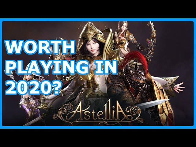 Is ASTELLIA ONLINE Worth Playing in 2020?? (Impressions and Thoughts)