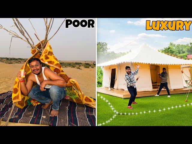 Desert Challenge - 500 Poor Vs 5000 Luxury Tent In Desert ️- इस टेंट में तो हालत खराब हो गई 