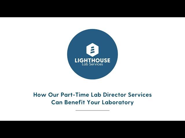 How Our Part-Time Lab Director Services Can Benefit Your Laboratory