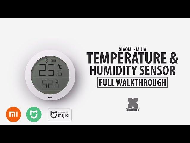 New Xiaomi Smart Temperature & Humidity Sensor [Mijia] Full Walkthrough