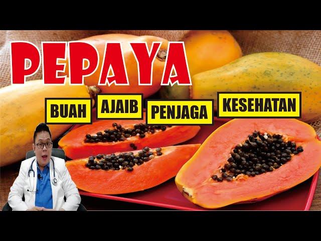 RAHASIA UMUR PANJANG : KONSUMSI PEPAYA SETIAP HARI