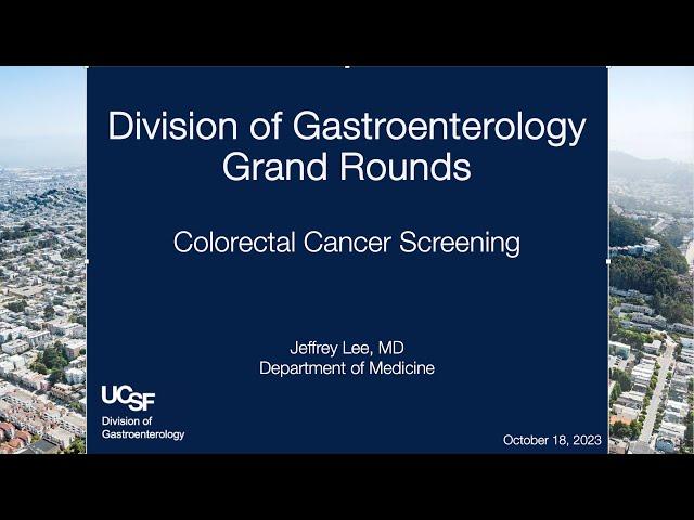 Colorectal Cancer Screening, Jeffrey Lee, MD