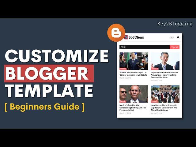 Customize Blogger Theme For Beginners ( part-1 )