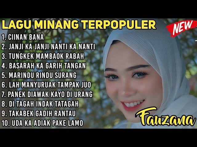 FAUZANA - CIINAN BANA LAGU MINANG TERBARU FULL ALBUM TERPOPULER 2024 VIRAL TIKTOK