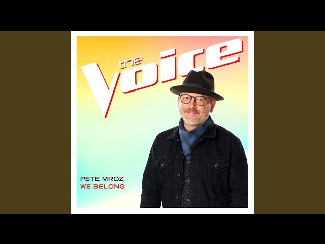 We Belong (The Voice Performance)