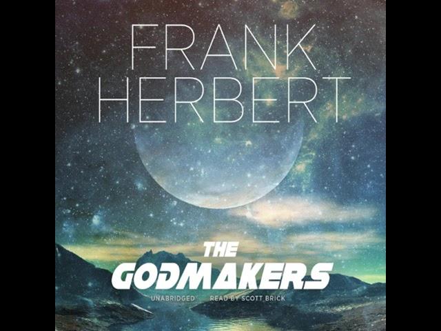 The Godmakers by Frank Herbert FULL AUDIOBOOK