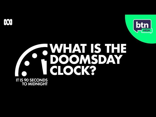 What is the Doomsday Clock? - BTN High