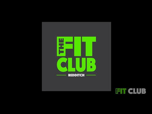 The Fit Club - Redditch Walk through