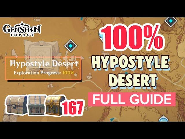 How to: Hypostyle Desert 100% FULL Exploration ⭐ SUMERU  ALL CHESTS GUIDE 【 Genshin Impact 】