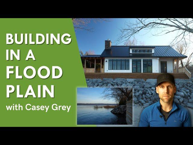 4 Key Points to Remember when Building in a Flood Plain