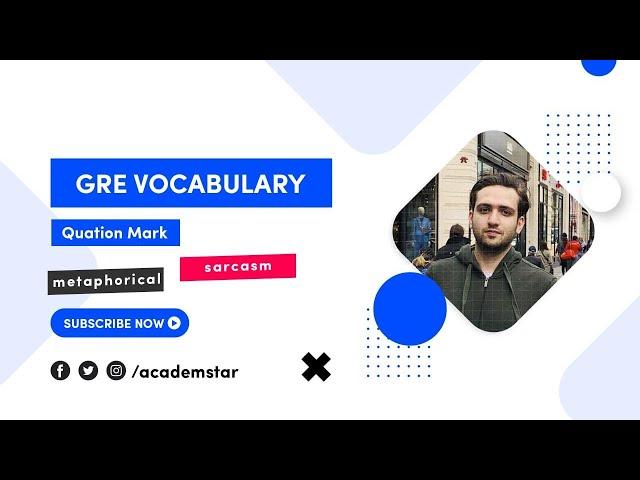 GRE Vocabulary - Topic: Quotation mark | Sarcastic meaning