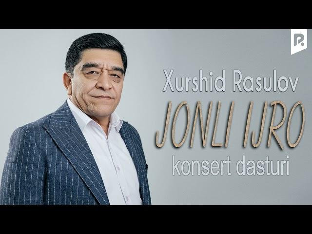 Xurshid Rasulov - 2024-jonli ijro konsert dasturidan