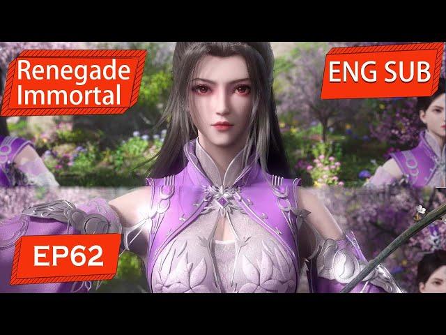 ENG SUB | Renegade Immortal [EP62 Part3] english