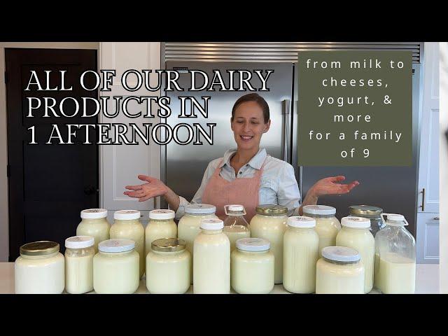 ALL our dairy products in 1 afternoon! - homemade dairy recipes for busy moms