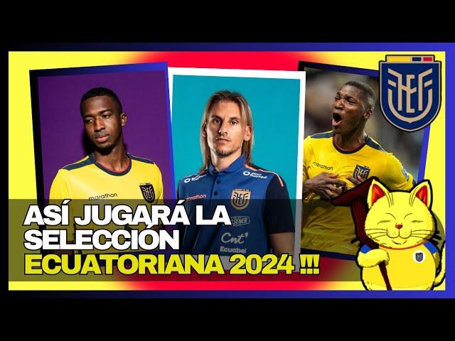 Como jugara la nueva Selección Ecuatoriana de Sebastián Beccacece  ???