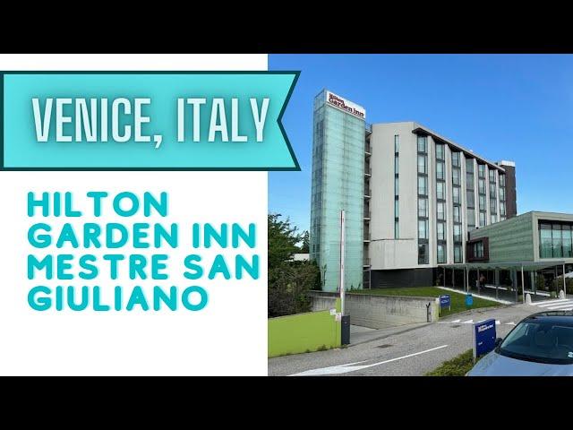 Venice @Hilton Garden Inn | Near Marco Polo Airport | Perfect Stop Before Joining the Cruise Ship