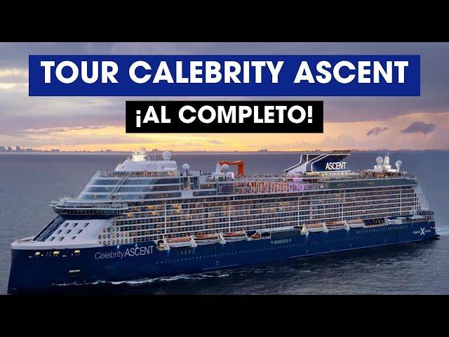 Crucero CELEBRITY ASCENT  ¿Como es el crucero Celebrity Ascent? ¡Visitamos el Celebrity Ascent!