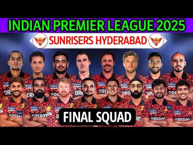 IPL 2025 Sunrisers Hyderabad New Squad | Hyderabad Team Squad 2025 | SRH 2025 Squad | SRH Team 2025