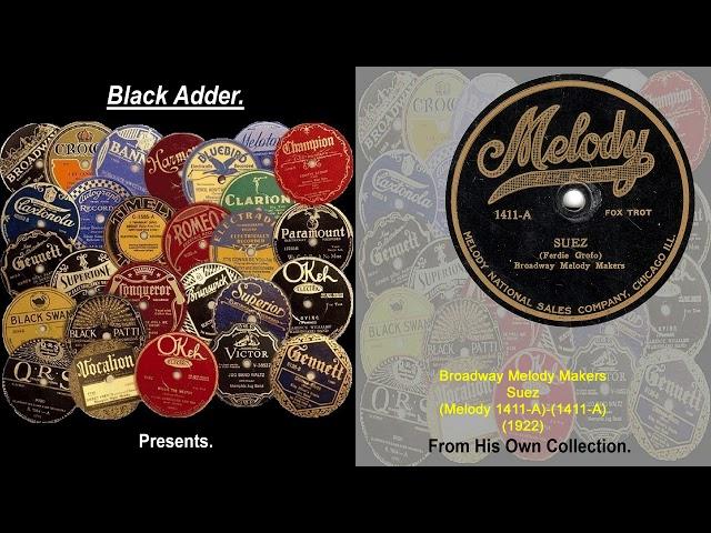 Broadway Melody Makers - Suez(1922)