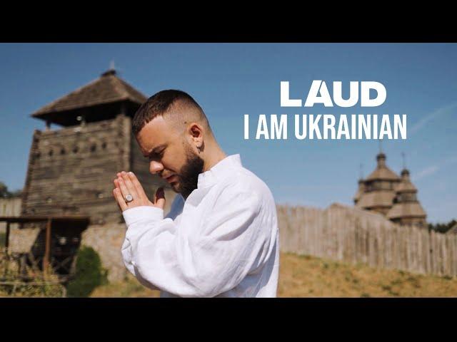 LAUD - I Am Ukrainian