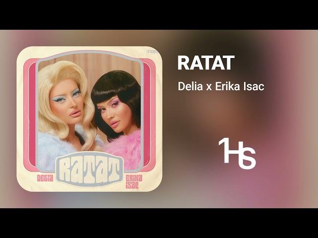 Delia x Erika Isac - Ratat | 1 Hour