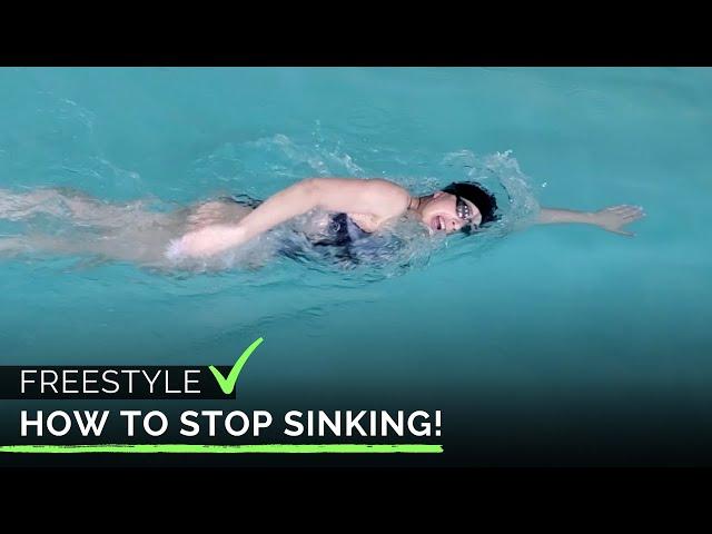 How to Stop Sinking When Swimming! | Freestyle