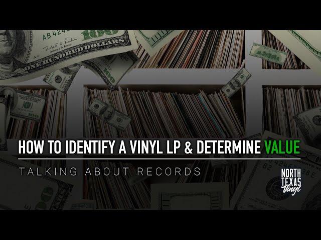 How To Identify a Vinyl LP and Determine Value | Talking About Records