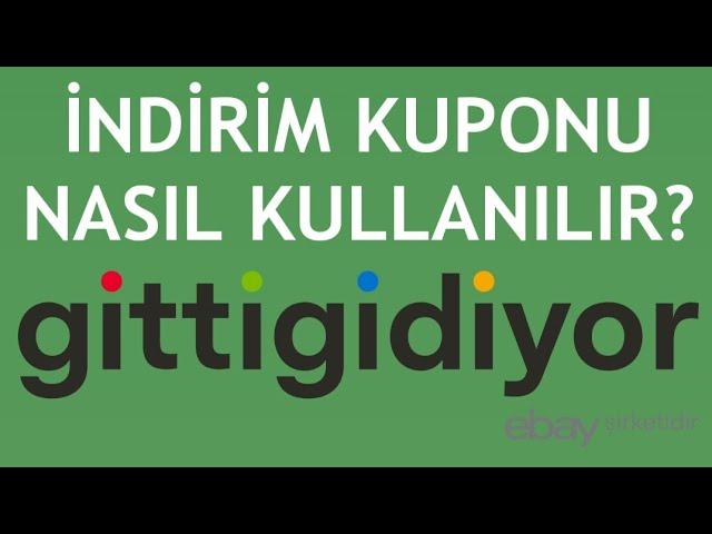 Gittigidiyor İndirim Kuponu Nasıl Kullanılır?