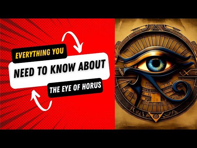 Everything You Need To Know About The Eye Of Horus