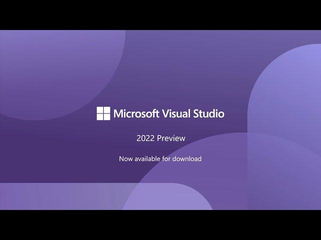 Visual Studio 2022 Preview 2 - Overview